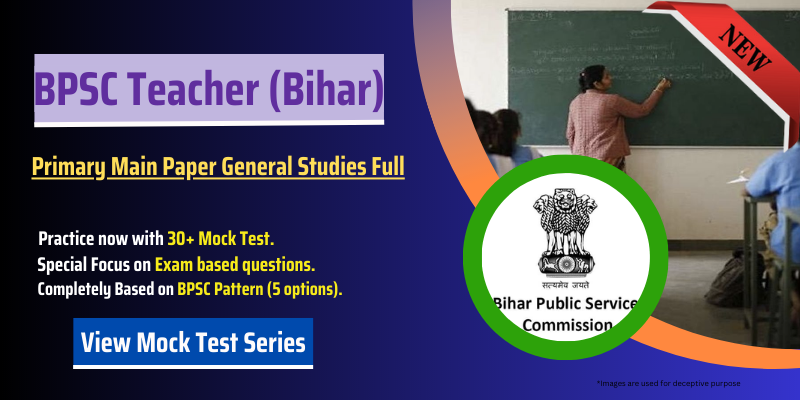 Bihar BPSC Teacher Primary Main Paper General Studies Full