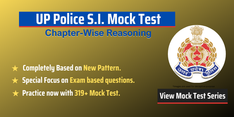 UP S.I Mock Test Chapter Wise Reasoning
